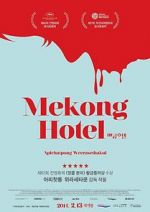 Watch Mekong Hotel Myflixer