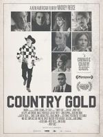 Watch Country Gold Myflixer