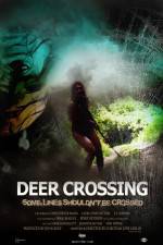 Watch Deer Crossing Myflixer