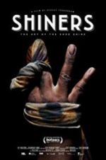 Watch Shiners Myflixer