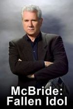 Watch McBride: Fallen Idol Myflixer