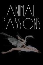 Watch Animal Passions Myflixer