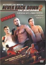 Watch Never Back Down 2: The Beatdown Myflixer