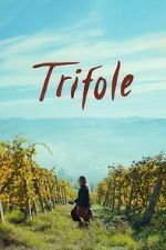 Watch Trifole Myflixer