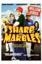 Watch Sharp as Marbles Myflixer