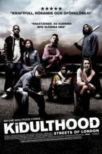 Watch Kidulthood Myflixer