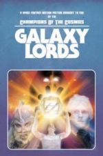 Watch Galaxy Lords Myflixer