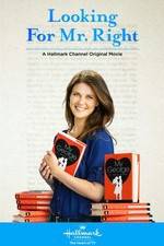 Watch Looking for Mr. Right Myflixer