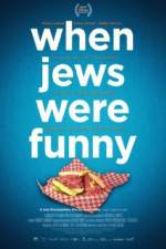 Watch When Jews Were Funny Myflixer