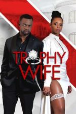 Watch Trophy Wife Myflixer