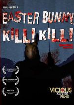 Watch Easter Bunny, Kill! Kill! Myflixer