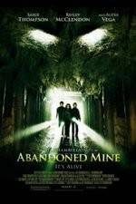 Watch Abandoned Mine Myflixer