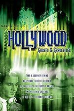Watch Hollywood Ghosts & Gravesites Myflixer