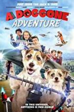 Watch A Doggone Adventure Myflixer
