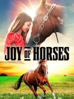 Watch Joy of Horses Myflixer