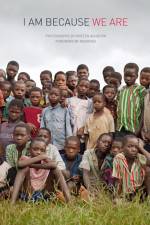 Watch I Am Because We Are Myflixer