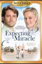 Watch Expecting a Miracle Myflixer