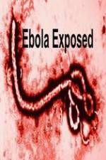 Watch Ebola Exposed Myflixer