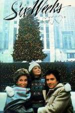 Watch Six Weeks Myflixer