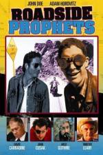 Watch Roadside Prophets Myflixer
