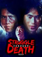 Watch Struggle Through Death Myflixer