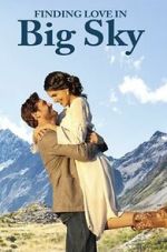Watch Finding Love in Big Sky, Montana Myflixer