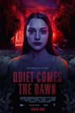Watch Quiet Comes the Dawn Myflixer