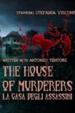 Watch The house of murderers Myflixer