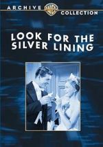 Watch Look for the Silver Lining Myflixer
