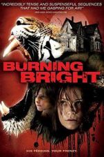 Watch Burning Bright Myflixer