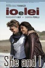 Watch Io e lei Myflixer
