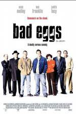 Watch Bad Eggs Myflixer