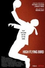 Watch High Flying Bird Myflixer