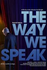Watch The Way We Speak Myflixer