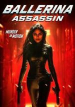 Watch Ballerina Assassin Myflixer