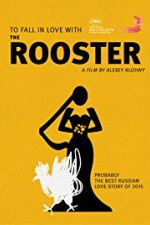 Watch The Rooster Myflixer