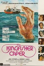 Watch The Kingfisher Caper Myflixer