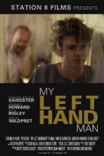 Watch My Left Hand Man Myflixer