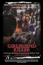 Watch Girlfriend Killer Myflixer
