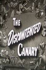 Watch The Discontented Canary Myflixer