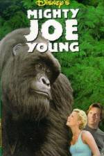 Watch Mighty Joe Young Myflixer