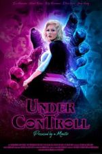 Watch Under ConTroll Myflixer
