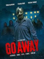 Watch Go Away Myflixer