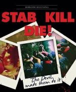 Watch Stab! Kill! Die! Myflixer