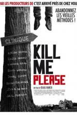 Watch Kill Me Please Myflixer