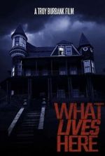 Watch What Lives Here Myflixer