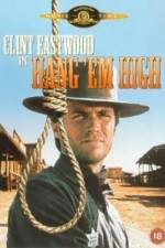 Watch Hang 'Em High Myflixer
