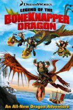 Watch Legend of the Boneknapper Dragon Myflixer