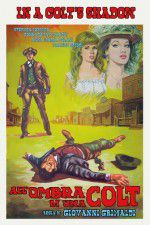 Watch In a Colt\'s Shadow Myflixer