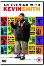 Watch An Evening with Kevin Smith Myflixer
